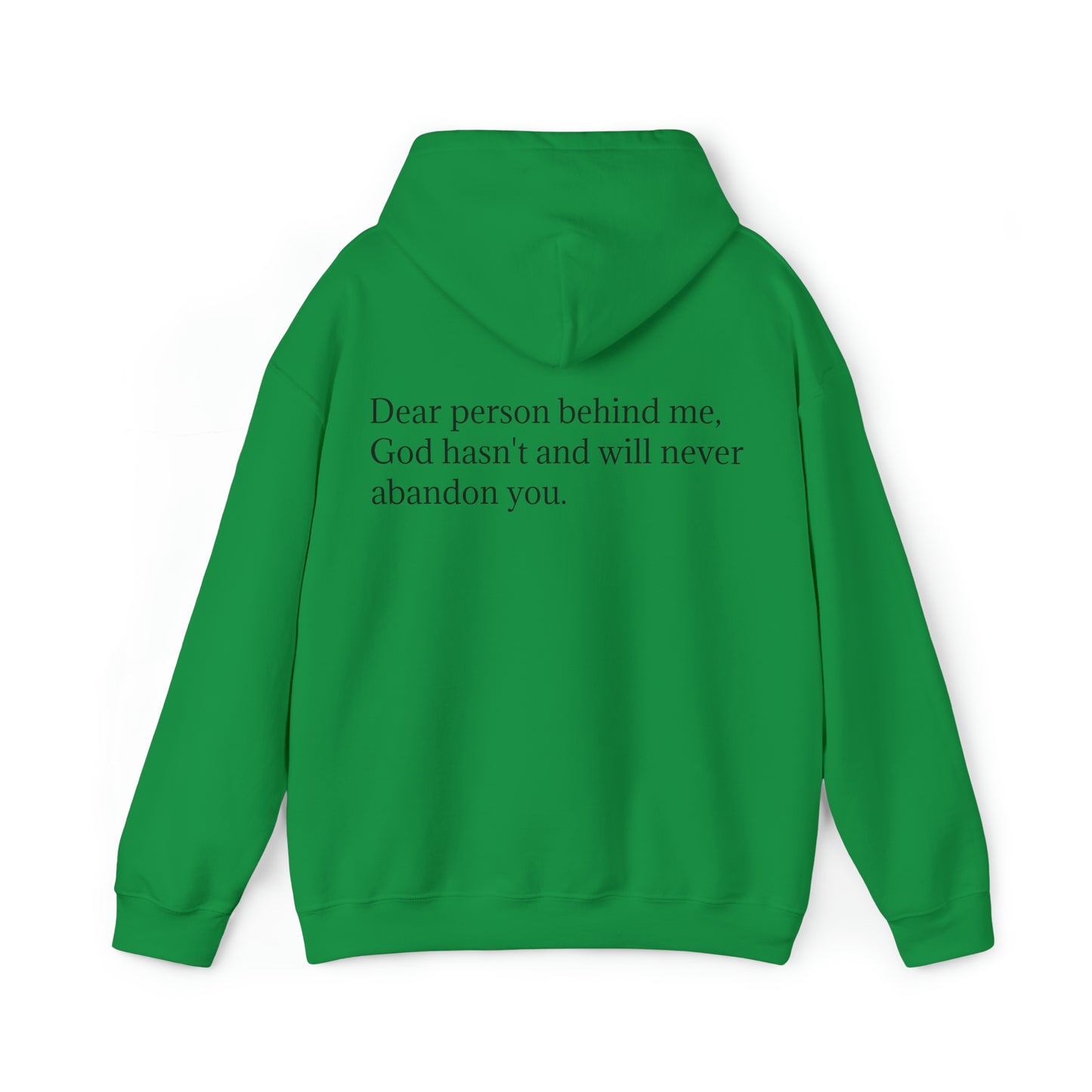 "God Hasn't Abandoned You" Hoodie