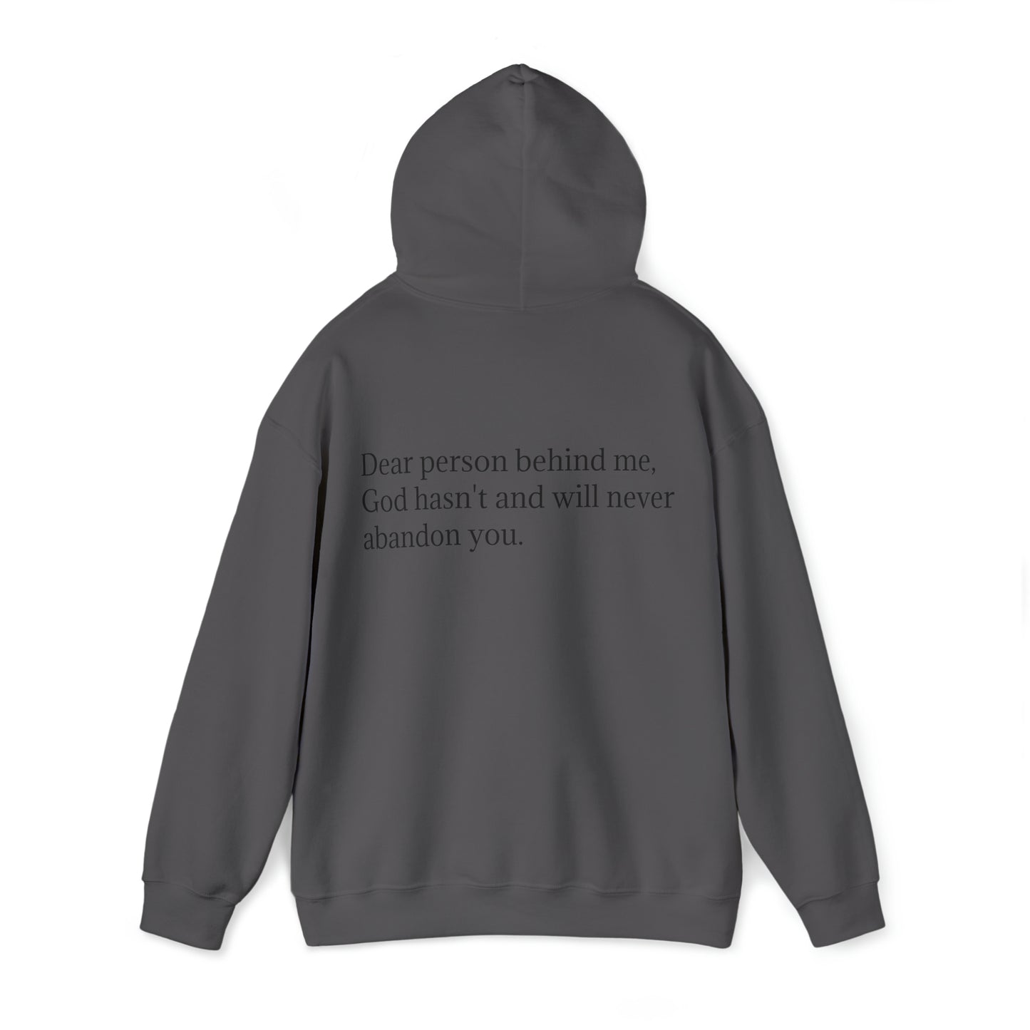 "God Hasn't Abandoned You" Hoodie