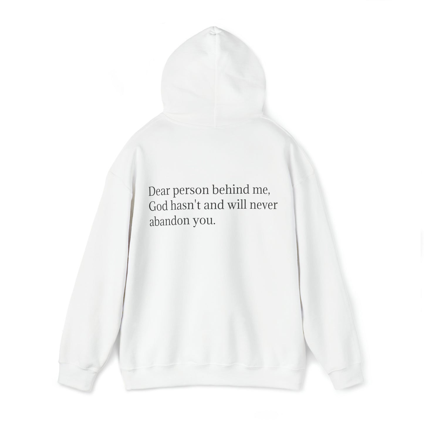 "God Hasn't Abandoned You" Hoodie