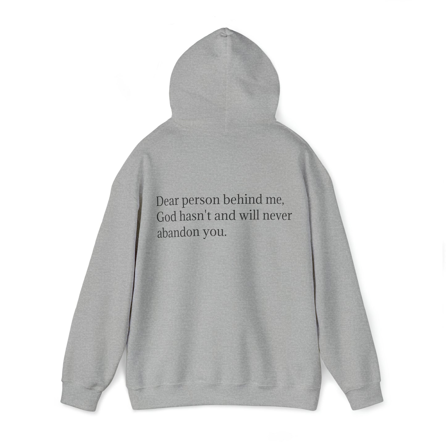 "God Hasn't Abandoned You" Hoodie