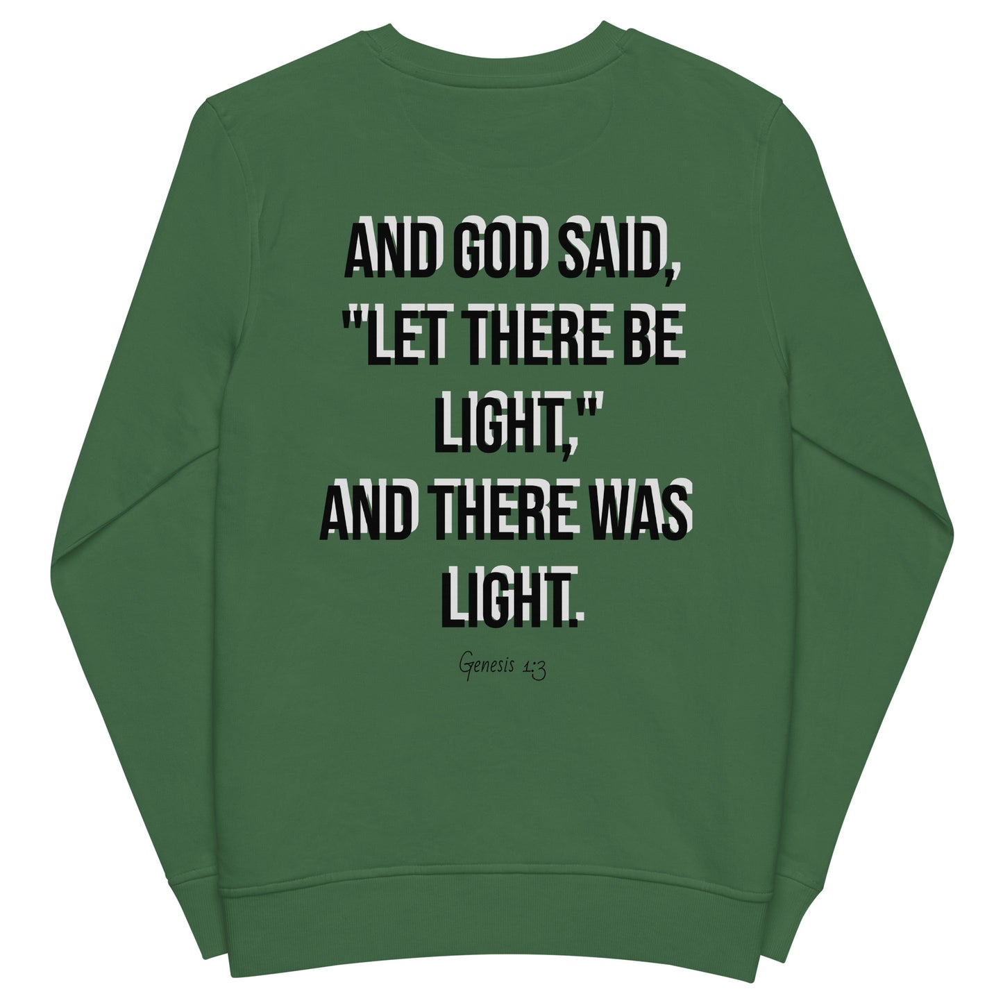 Light into my Darkness Sweatshirt