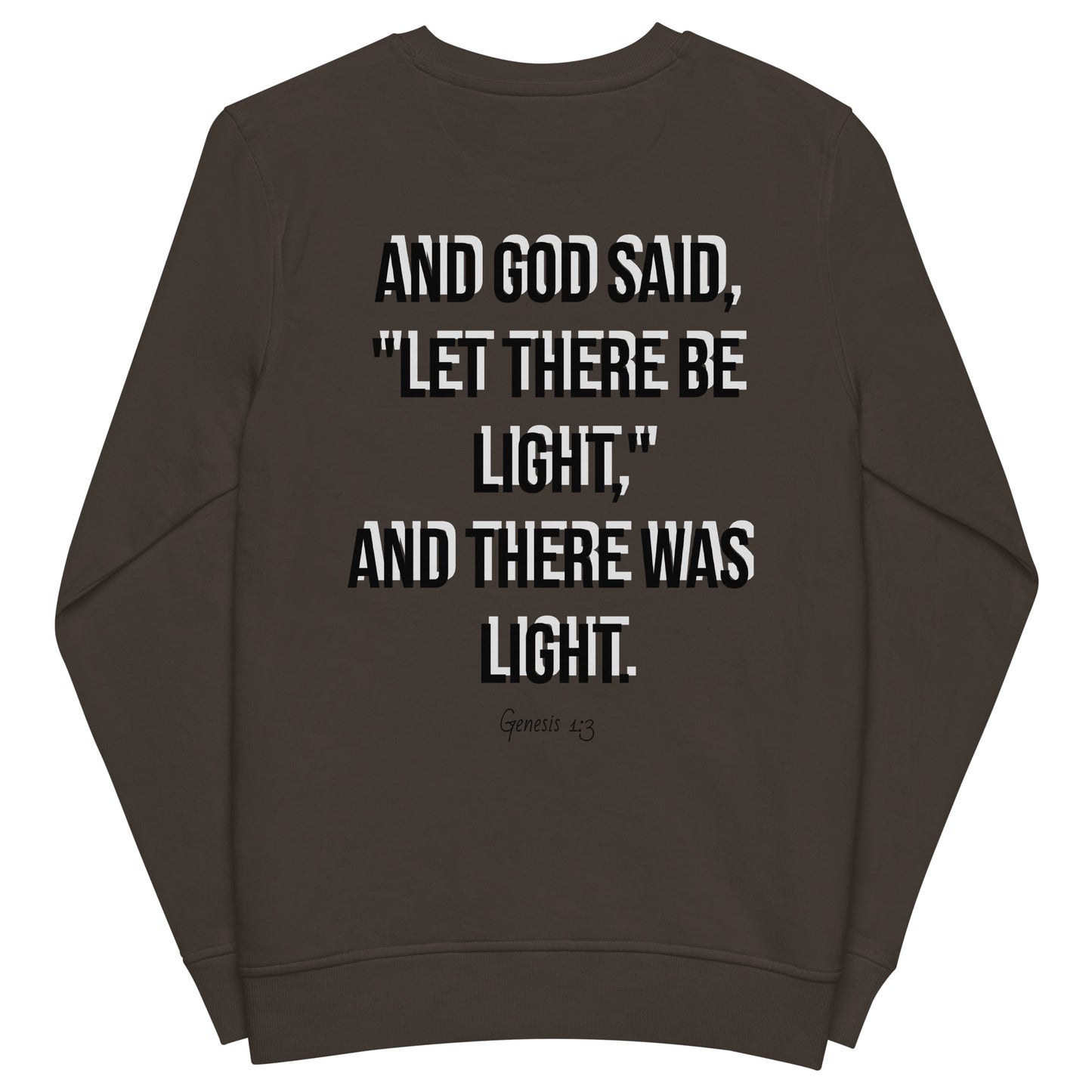 Light into my Darkness Sweatshirt