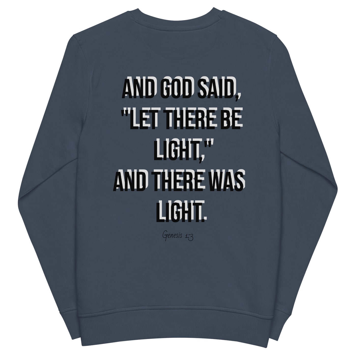 Light into my Darkness Sweatshirt