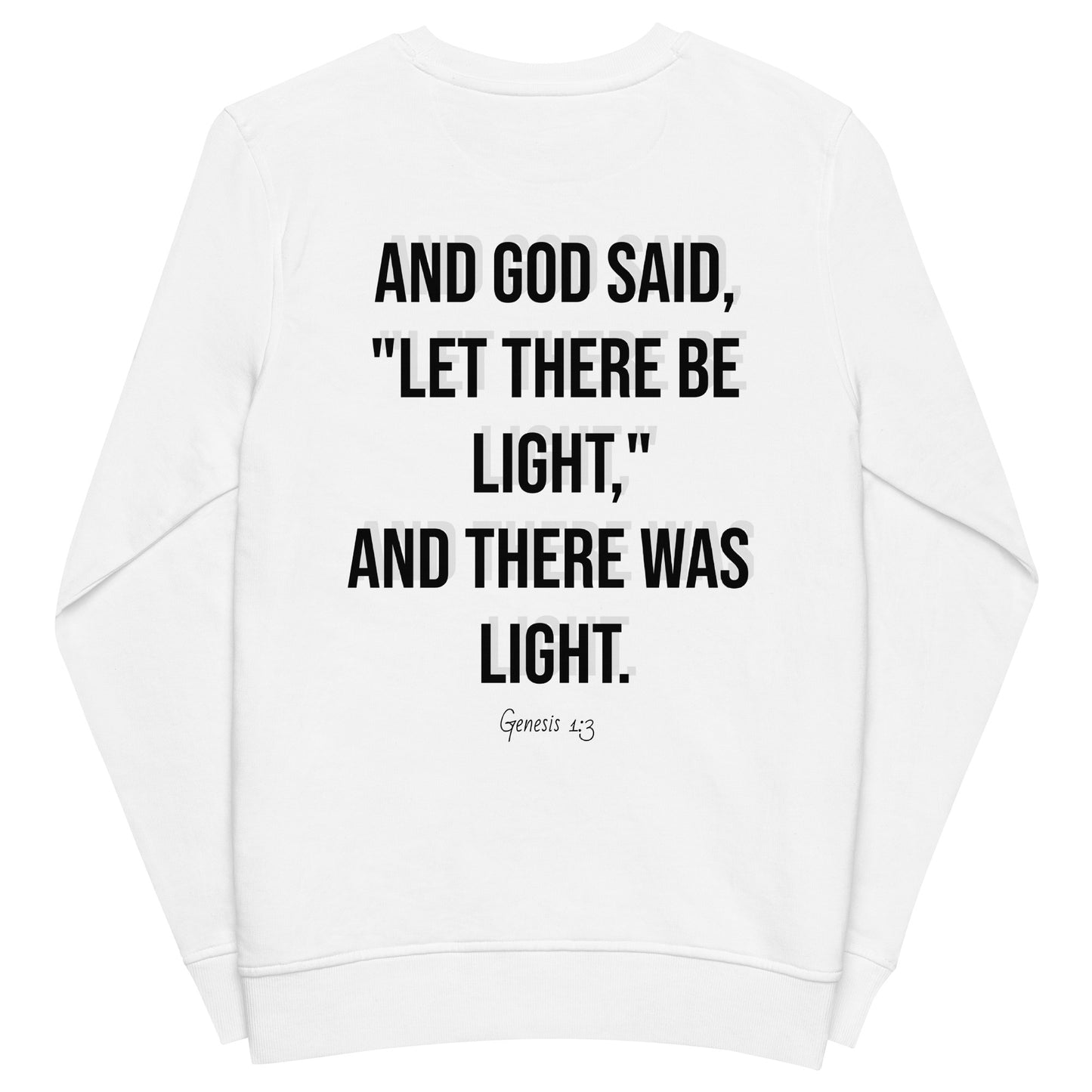 Light into my Darkness Sweatshirt