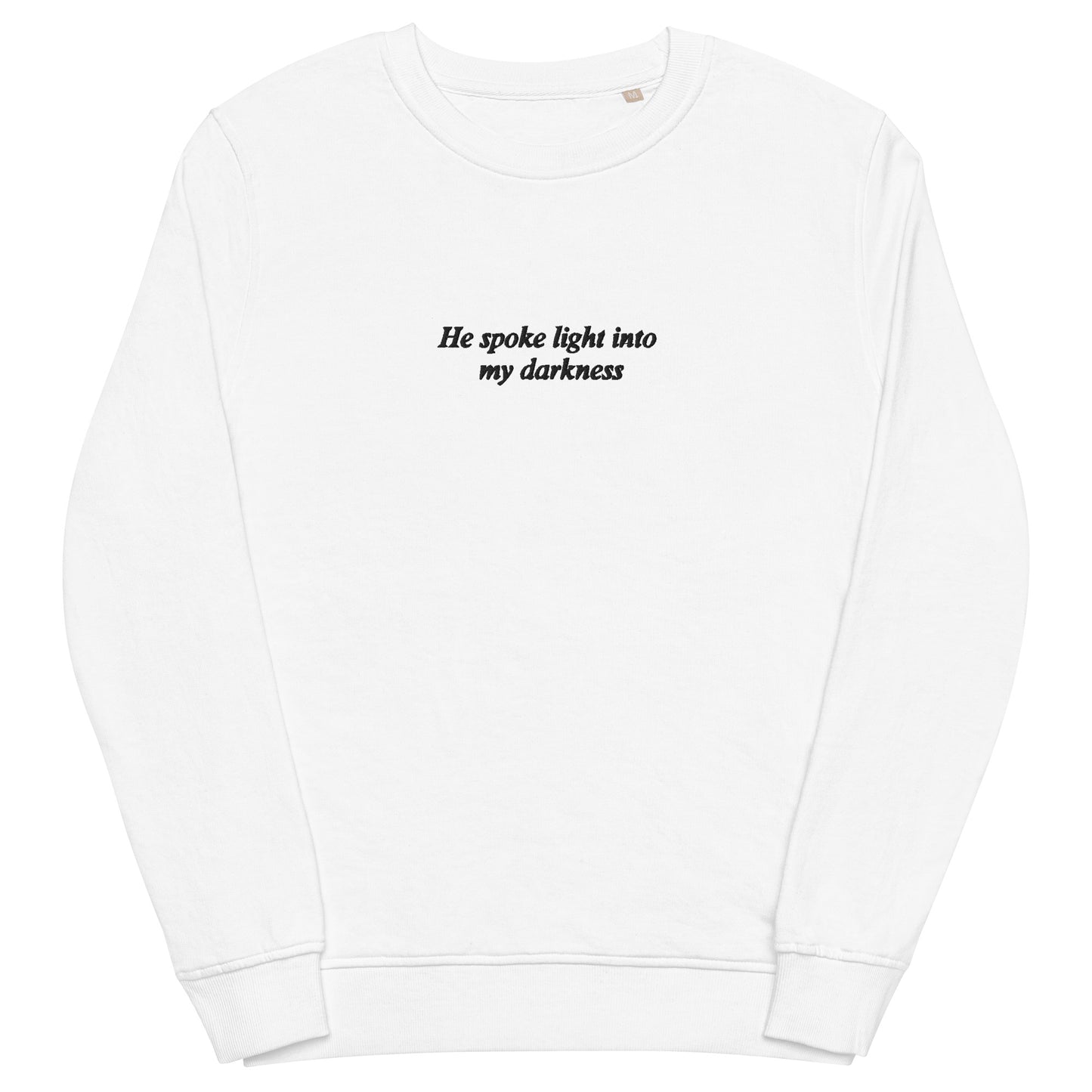 Light into my Darkness Sweatshirt